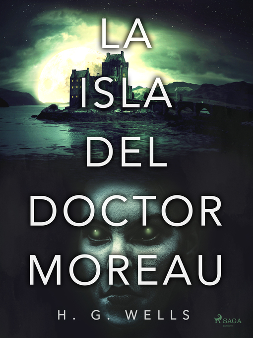 Title details for La isla del doctor Moreau by H. G. Wells - Available